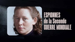 Female Spies: Courage and Espionage in WWII kép