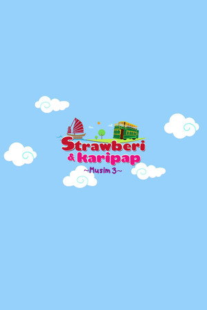 Strawberi Karipap The Series 3. évad (2016-05-21) poszter