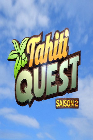 Tahiti Quest 2. évad (2015-02-06) poszter