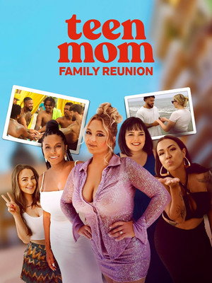 Teen Mom: Family Reunion poszter