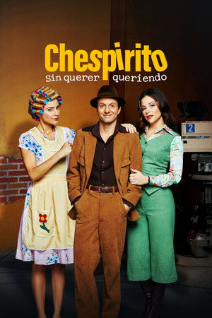 Chespirito: Akarva akaratlanul 1. évad (2025-06-05) poszter