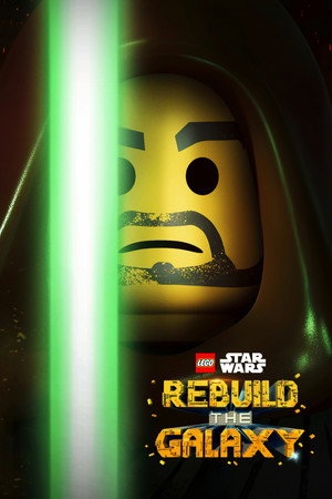 Lego Star Wars: Újjáépíteni a Galaxist poszter