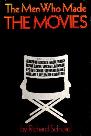 The Men Who Made the Movies poszter
