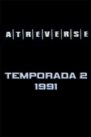 Atreverse 2. évad (1991-10-24) poszter
