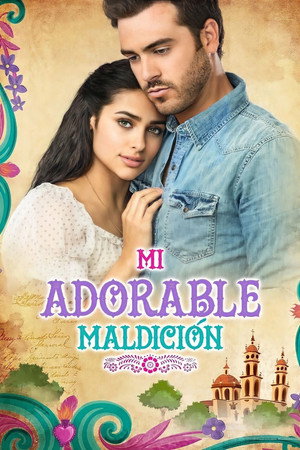 Mi adorable maldición 1. évad (2017-01-23) poszter