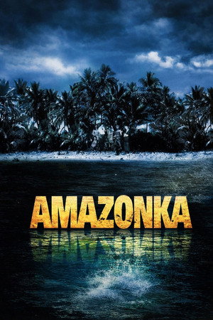 Amazon - Az őserdő foglyai poszter