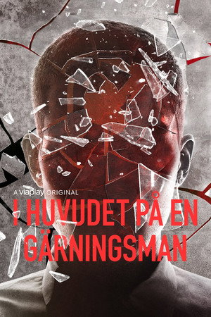 I Huvudet på en Gärningsman 1. évad (2020-01-30) poszter