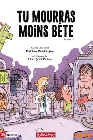 Tu mourras moins bête 1. évad (2015-08-23) poszter