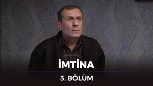 İmtina 1. évad Ep.3 3. epizód
