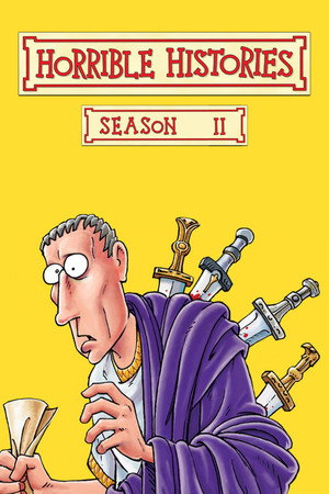 Horrible Histories 2. évad (2010-05-31) poszter