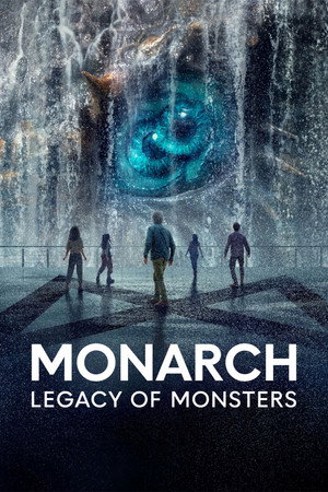 Monarch: A szörnyek hagyatéka poszter