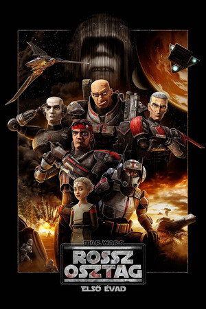 Star Wars: Rossz Osztag 1. évad (2021-05-04) poszter