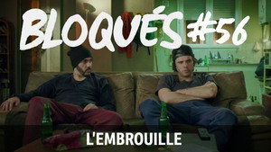 Bloqués 1. évad Ep.56 56. epizód