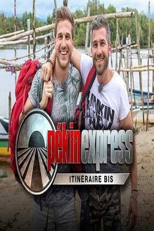 Pékin Express : Itinéraire Bis 1. évad (2018-07-12) poszter
