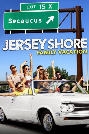 Jersey Shore: Családi vakáció poszter