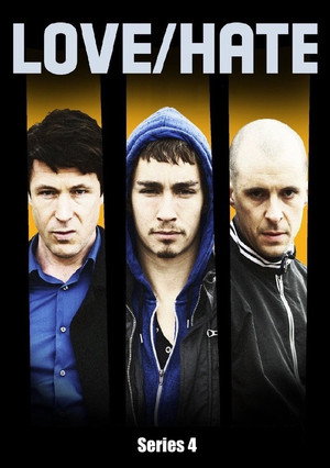 Love/Hate 4. évad (2013-10-06) poszter