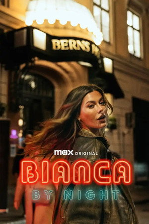 Bianca by Night 1. évad (2025-01-10) poszter