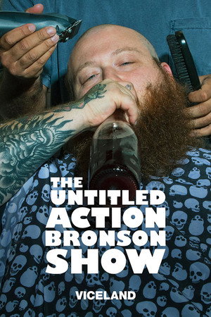 The Untitled Action Bronson Show 1. évad (2017-10-23) poszter
