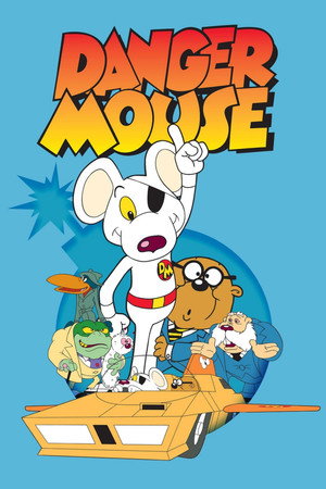 Danger Mouse Speciális epizódok (1982-04-07) poszter
