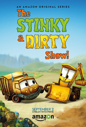The Stinky & Dirty Show poszter