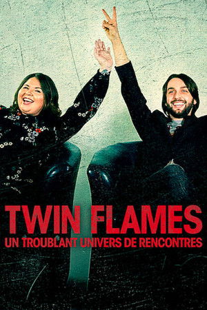 Twin Flames: Az igaz szerelem nyomában poszter