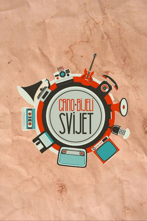 Crno-bijeli svijet poszter