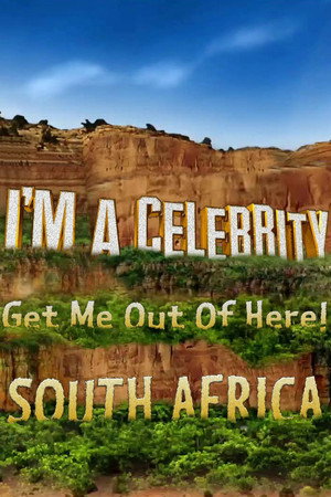 I'm a Celebrity... South Africa poszter