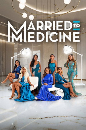 Married to Medicine 10. évad (2023-11-05) poszter