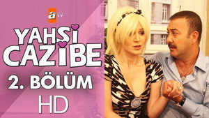 Yahşi Cazibe 1. évad Ep.2 2. epizód