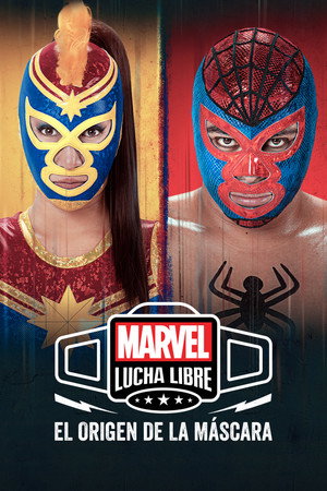 Marvel Lucha Libre: A maszk eredete poszter