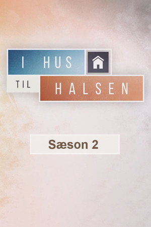 I Hus til Halsen 2. évad (2014-02-04) poszter