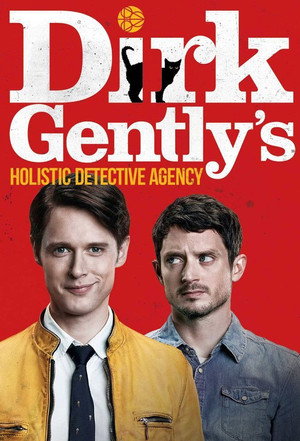 Dirk Gently's Holistic Detective Agency poszter