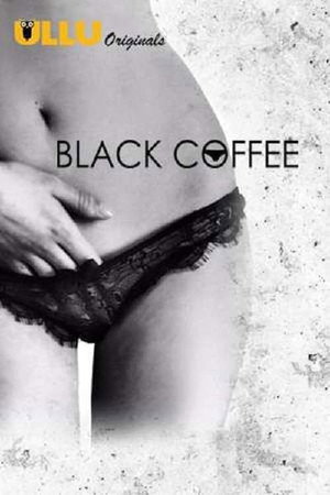 Black Coffee 1. évad (2018-01-08) poszter