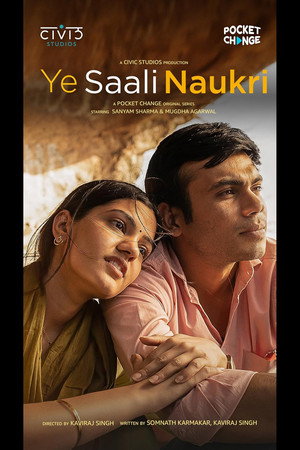 Ye Saali Naukri 1. évad (2025-07-19) poszter