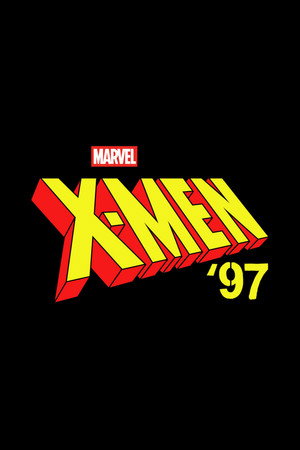 X-Men '97 poszter