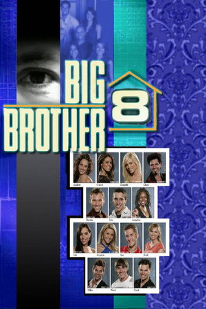 Big Brother 8. évad (2007-07-04) poszter