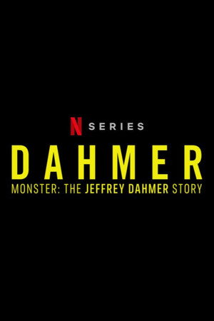 Dahmer – Szörnyeteg: A Jeffrey Dahmer-sztori poszter