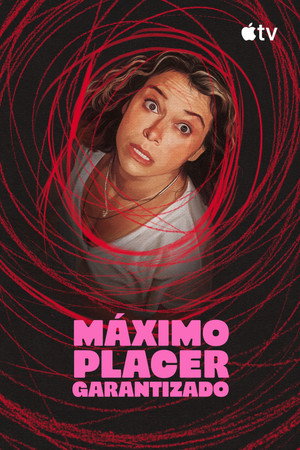 Maximum Pleasure Guaranteed poszter
