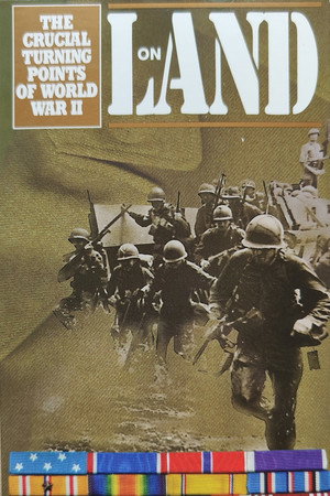 Crucial Turning Points of World War II 1. évad (1997-06-06) poszter