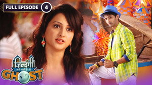Zindagi Abhi Baki Hai Mere Ghost 1. évad Ep.4 4. epizód