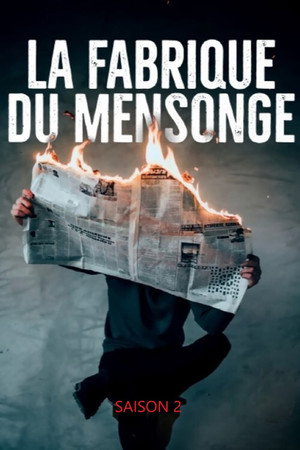 La Fabrique du mensonge 2. évad (2020-10-25) poszter