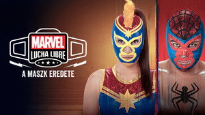Marvel Lucha Libre: A maszk eredete kép