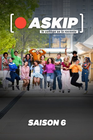 ASKIP, le collège se la raconte 6. évad (2024-09-04) poszter