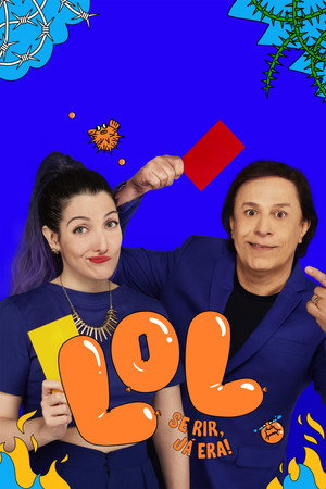 LOL: Se Rir, Já Era! poszter