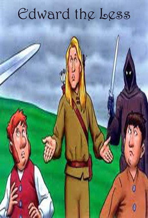 The Adventures of Edward the Less 1. évad (2001-01-01) poszter