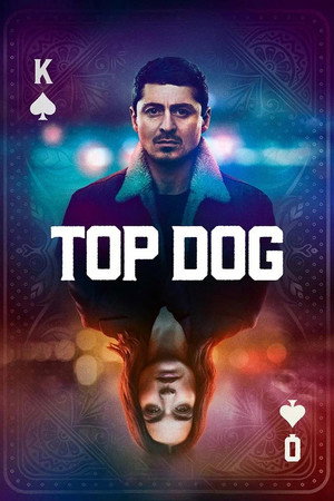 Top Dog 1. évad (2020-10-07) poszter