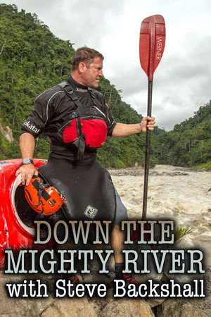 Steve Backshall extrém folyami kihívása