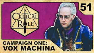 Critical Role 1. évad Ep.51 51. epizód