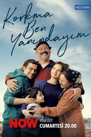 Korkma Ben Yanındayım 1. évad (2024-03-09) poszter