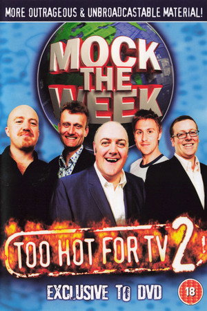Mock the Week Too Hot for TV 2. évad () poszter